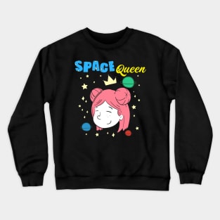 Cute Space Queen Exploring Outer Space Astronaut Crewneck Sweatshirt